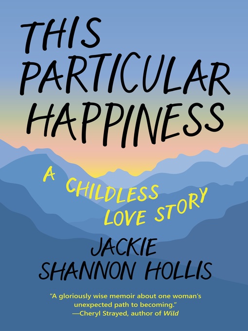Title details for This Particular Happiness by Jackie Shannon Hollis - Available